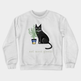 Cartoon black cat with a home flower in a pot and the inscription "Eat more greens". Crewneck Sweatshirt